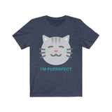 Unisex Cotton T-Shirt for Adults - I'm Purrrfect